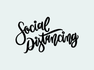 Social distancing. Hand written lettering isolated on white background.Vector template for poster, social network, banner, cards.