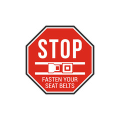 Stop fasten your seat belts sign. Vector Illustration