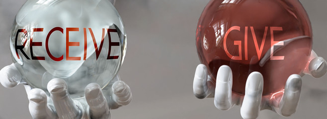 give and receive in a balanced life - pictured as words give,receive in hands to show that receive and give should stay in balance, 3d illustration