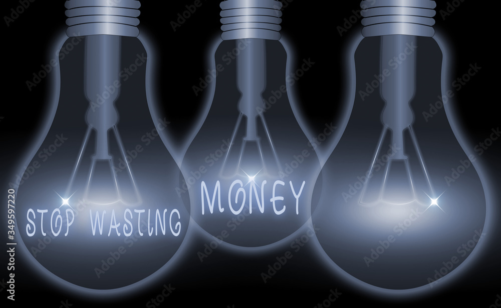 Poster conceptual hand writing showing stop wasting money. concept meaning advicing an individual or group 