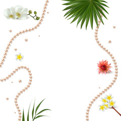 Flowers. Plumeria. Frangipani. Dahlia. Pearls. Jewelry. Floral background. Orchid. Palm leaves.