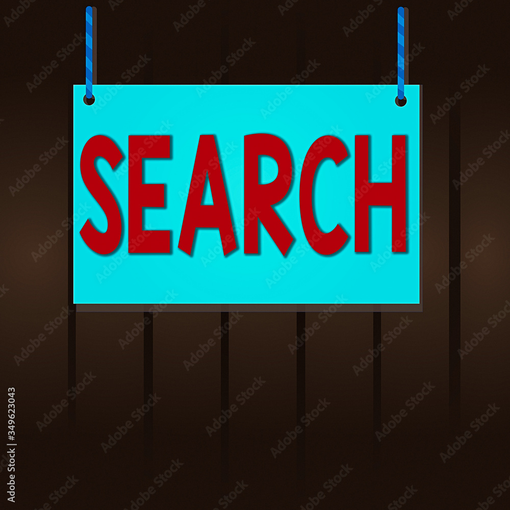 Poster writing note showing search. business concept for try to find something by looking or otherwise seek