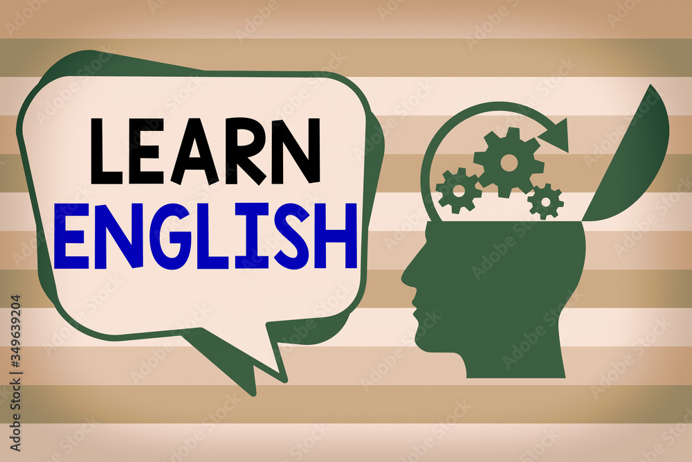 Poster conceptual hand writing showing learn english. concept meaning gain acquire knowledge in new languag