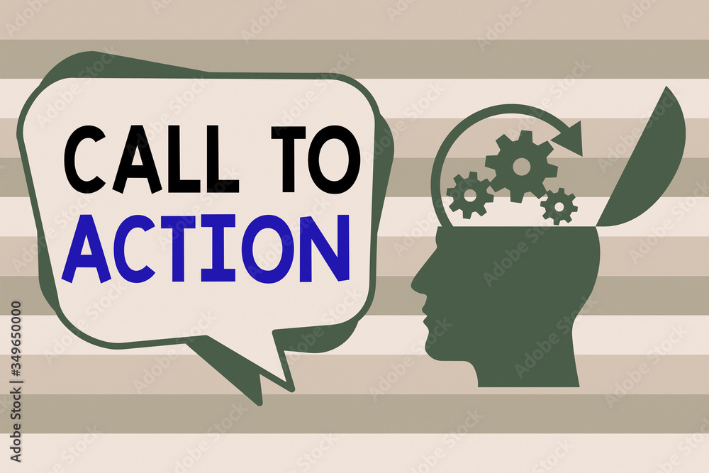 Poster conceptual hand writing showing call to action. concept meaning exhortation do something in order ac