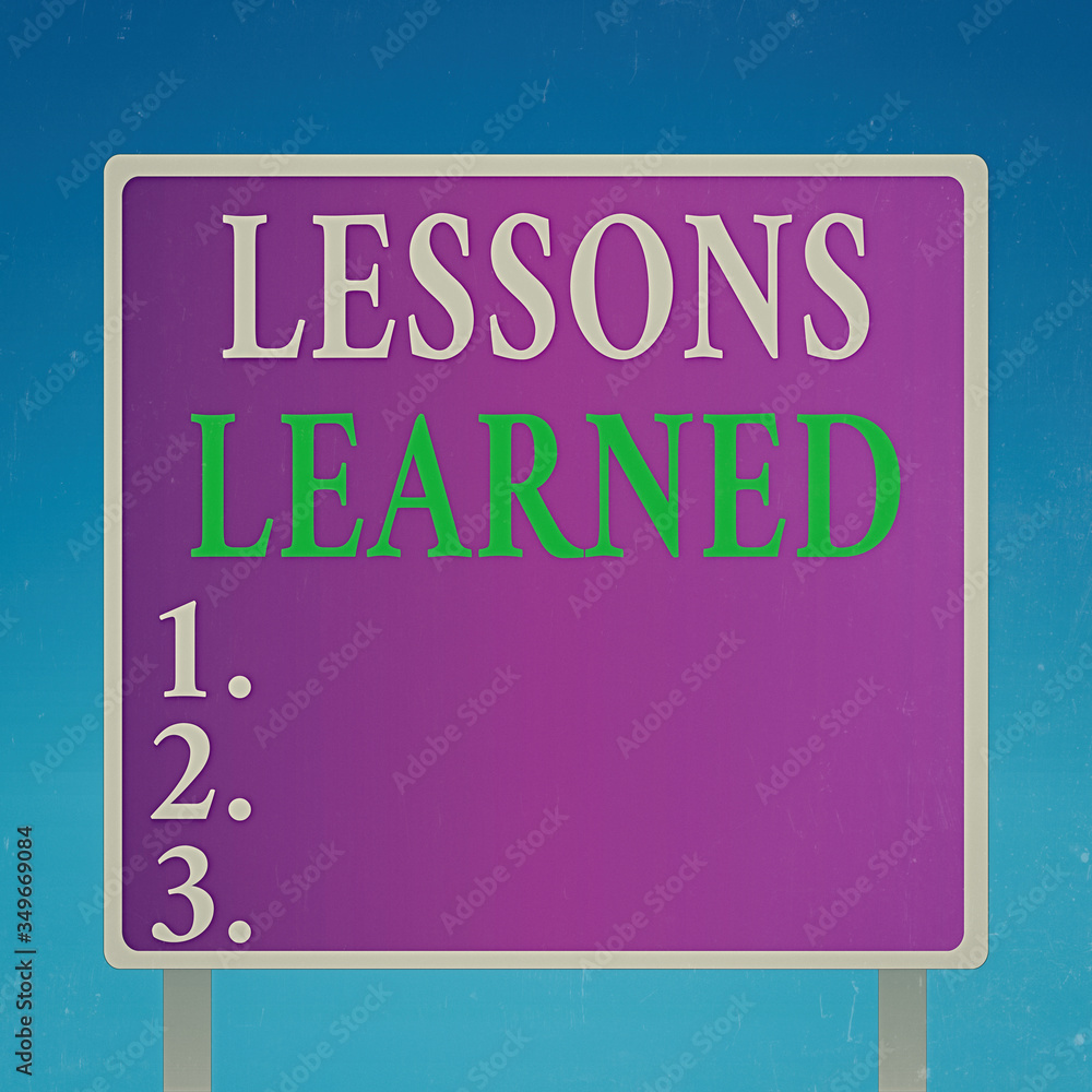 Poster conceptual hand writing showing lessons learned. concept meaning experiences distilled project that 