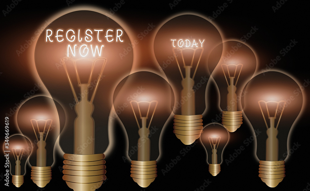 Poster text sign showing register now. business photo showcasing official list or record showing or things 