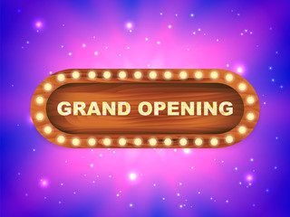Vector stock illustration. Grand opening text. Wooden frame with light bulbs.