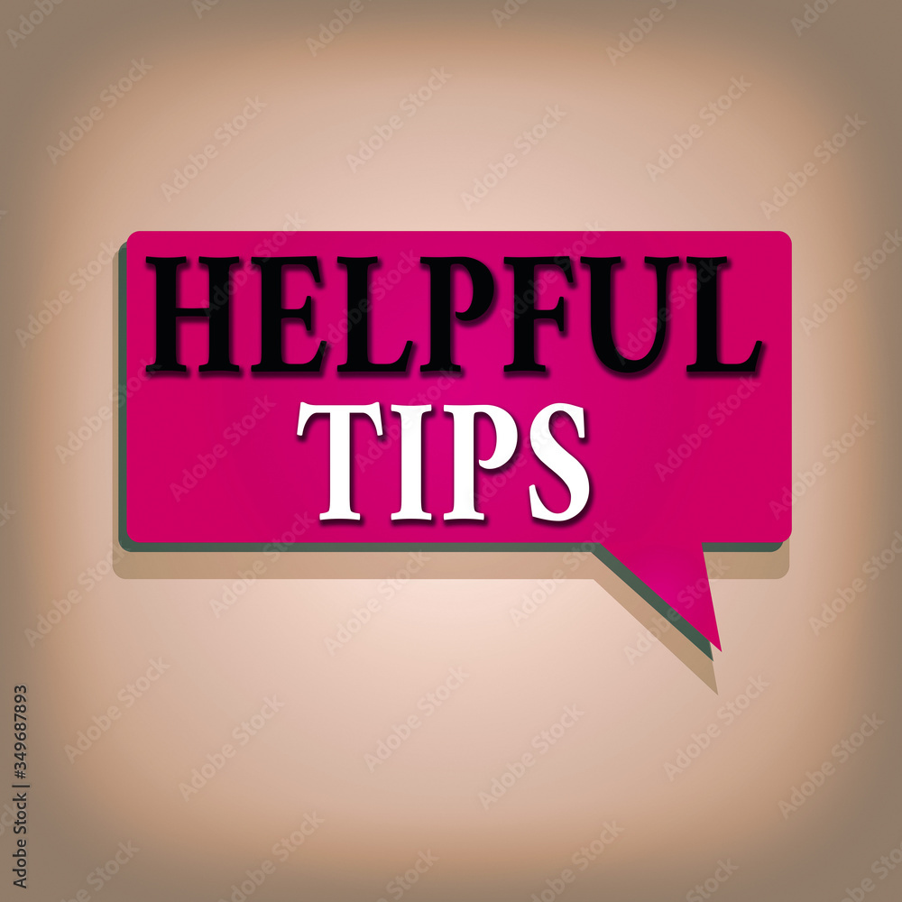Poster text sign showing helpful tips. business photo text advices given to be helpful knowledge in life re