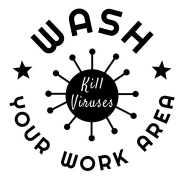 Wash Your Work Area Kill Viruses Label