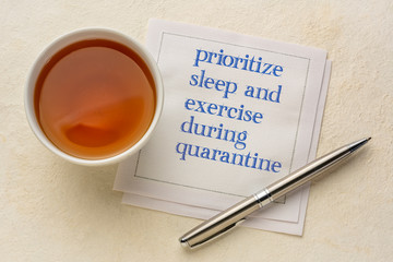 prioritize sleep and exercise during quarantine