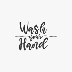 Wash your hand lettering graphic vector design