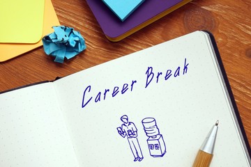 Business concept meaning Career Break with inscription on the sheet.