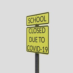 School Closed Sign, Coronavirus / COVID-19
