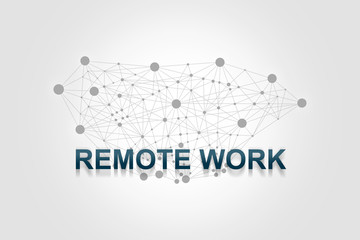 Remote work. Concept with the inscription on the background of the network mesh. Business. Job.