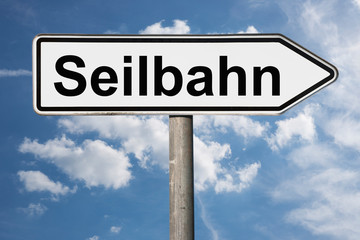 Obraz premium Wegweiser Seilbahn