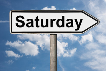 Obraz premium signpost Saturday
