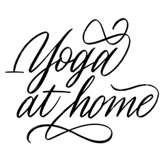 Yoga online at home - handwritten calligraphy inscription. Vector illustration isolated on white background. Lettering for online yoga classes or any other designs.