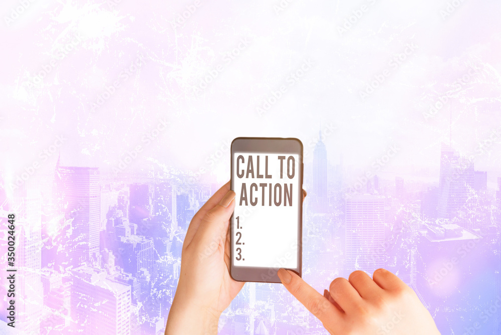 Poster word writing text call to action. business photo showcasing exhortation do something in order achiev