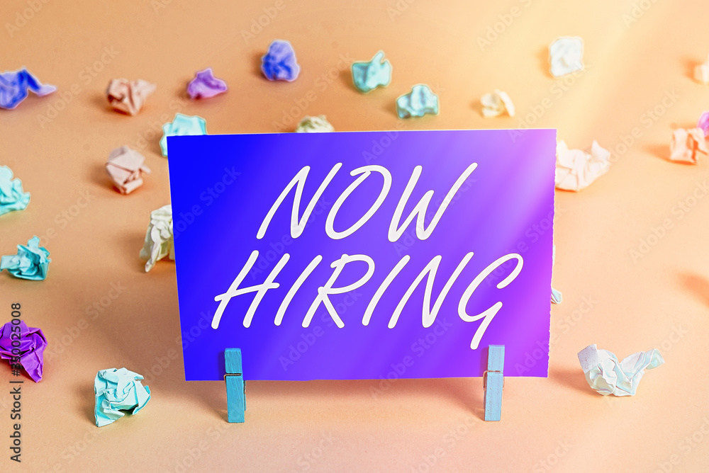Poster conceptual hand writing showing now hiring. concept meaning finding evaluating working relationship 