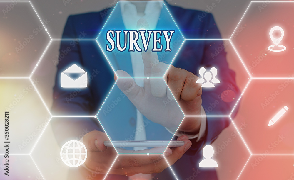 Poster word writing text survey. business photo showcasing research method used for collecting data from a 