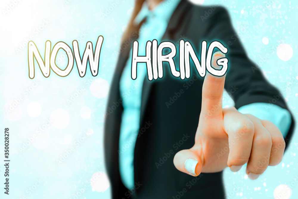 Poster writing note showing now hiring. business concept for finding evaluating working relationship with f