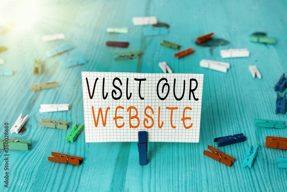 Poster conceptual hand writing showing visit our website. concept meaning visitor who arrives at web site a
