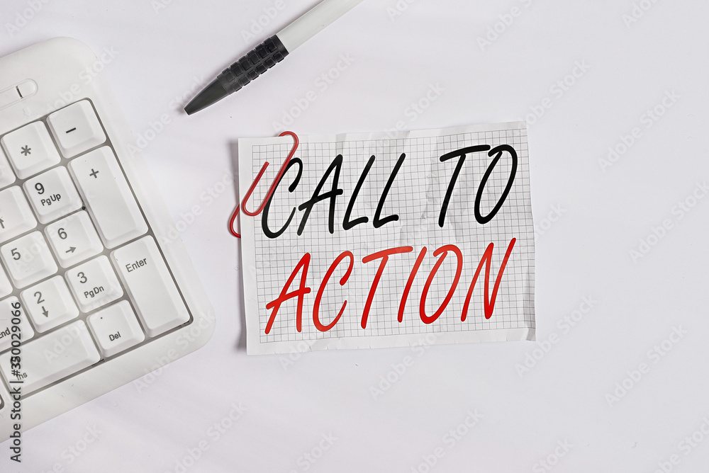 Poster word writing text call to action. business photo showcasing exhortation do something in order achiev