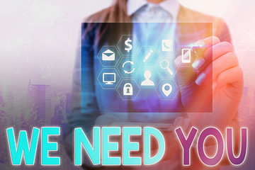 Handwriting text writing We Need You. Conceptual photo asking someone to work together for certain...