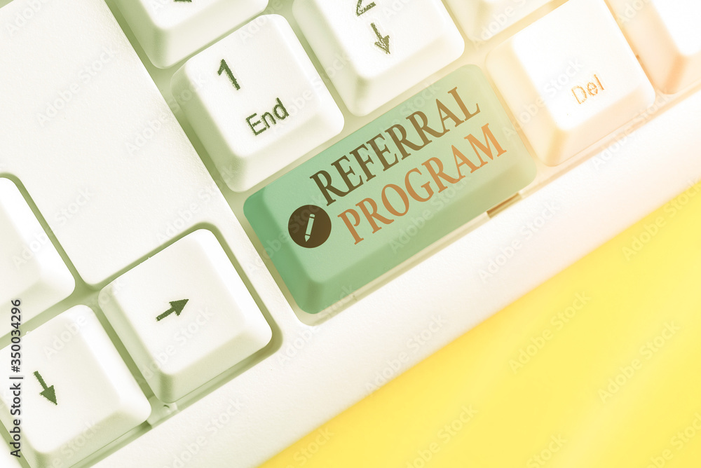 Poster writing note showing referral program. business concept for internal recruitment method employed by 