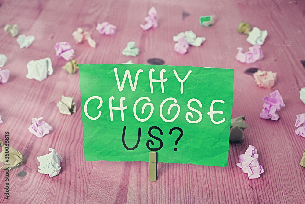 Poster word writing text why choose us question. business photo showcasing list of advantages and disadvant