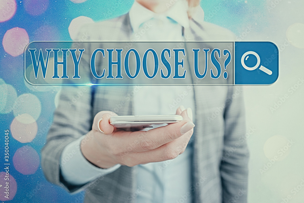 Poster text sign showing why choose us question. business photo showcasing list of advantages and disadvant