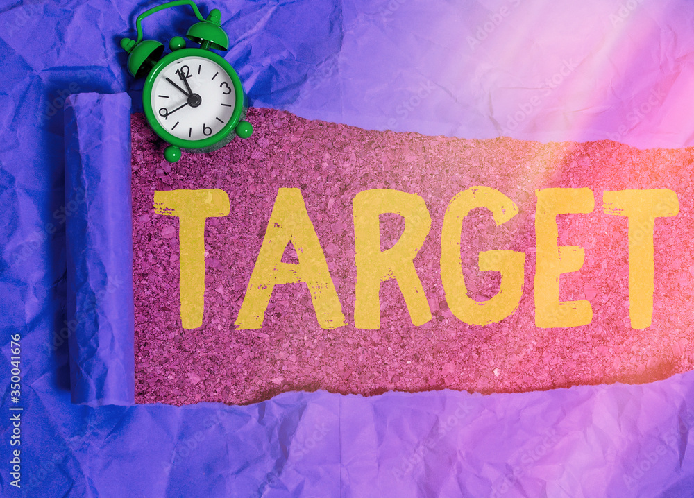 Poster writing note showing target. business concept for an individual object or place selected as the aim 