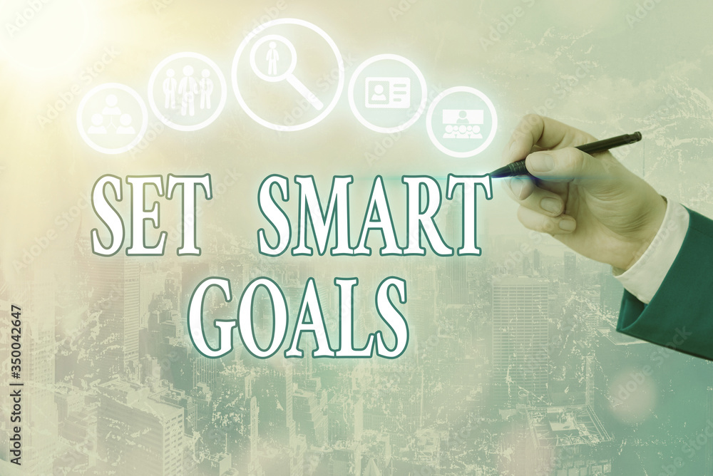 Poster conceptual hand writing showing set smart goals. concept meaning list to clarify your ideas focus ef