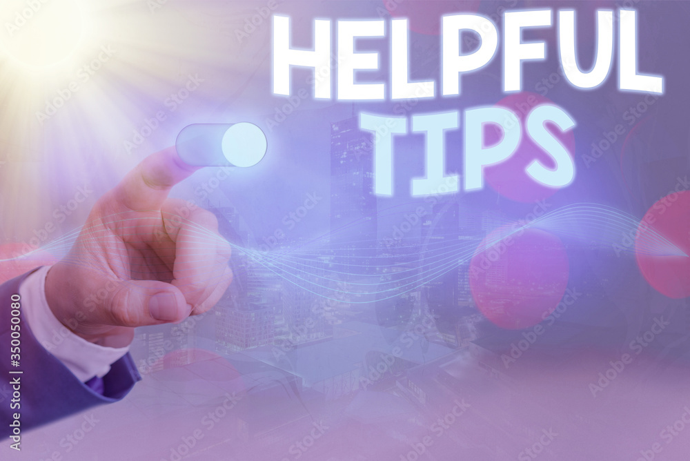 Poster conceptual hand writing showing helpful tips. concept meaning advices given to be helpful knowledge 