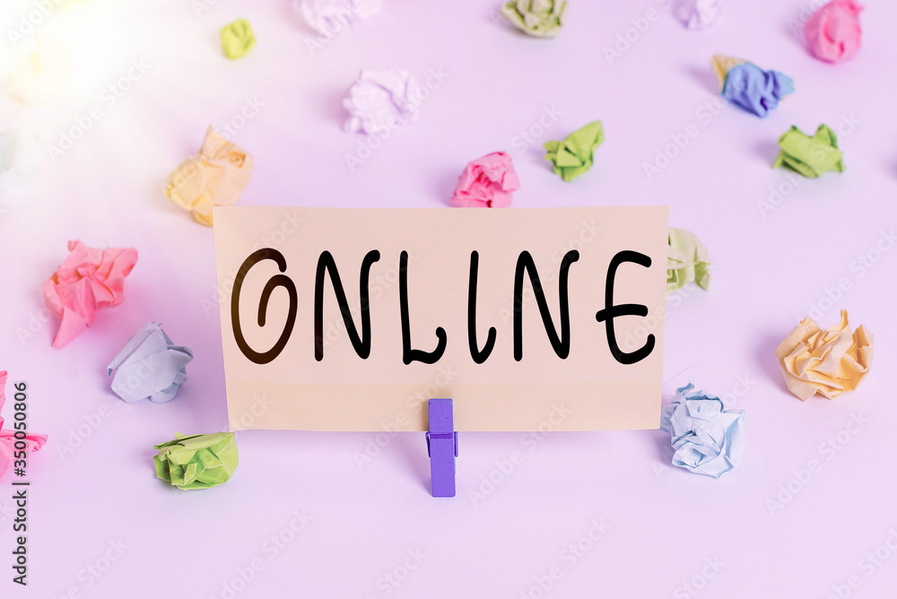 Poster conceptual hand writing showing online. concept meaning the computer or device connected to a networ