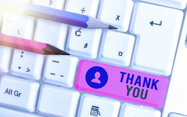 Writing note showing Thank You. Business concept for polite expression used when acknowledging gift...
