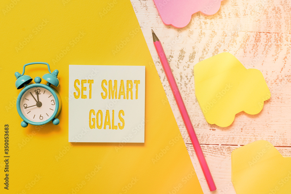 Poster text sign showing set smart goals. business photo showcasing list to clarify your ideas focus effort