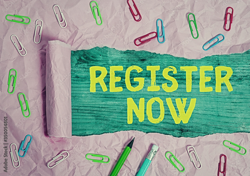 Poster writing note showing register now. business concept for official list or record showing or things in