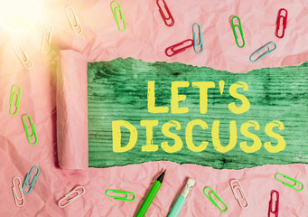 Writing note showing Let S Discuss. Business concept for asking someone to talk about something...
