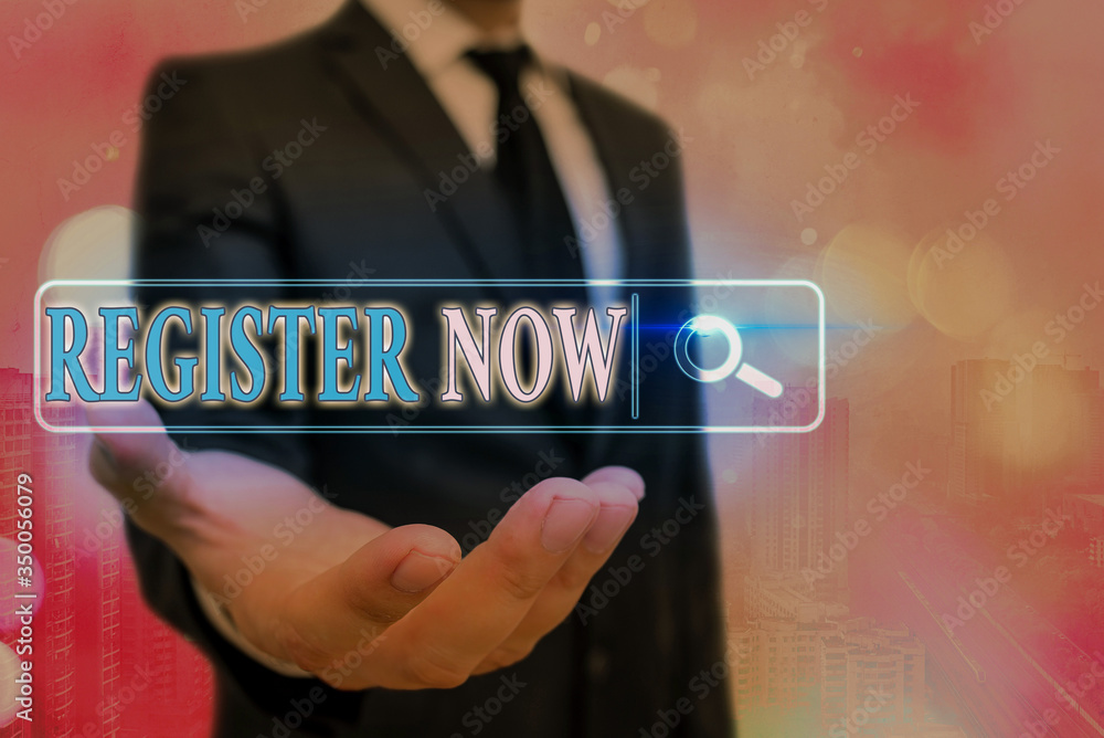 Poster word writing text register now. business photo showcasing official list or record showing or things 
