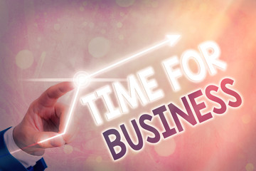 Text sign showing Time For Business. Business photo showcasing fulfil transactions within period...