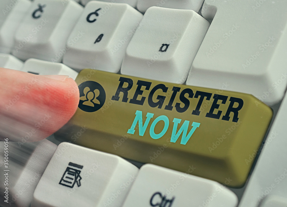 Poster writing note showing register now. business concept for official list or record showing or things in