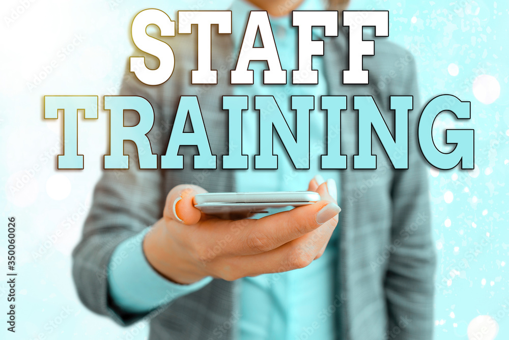 Poster conceptual hand writing showing staff training. concept meaning learn specific knowledge improve per