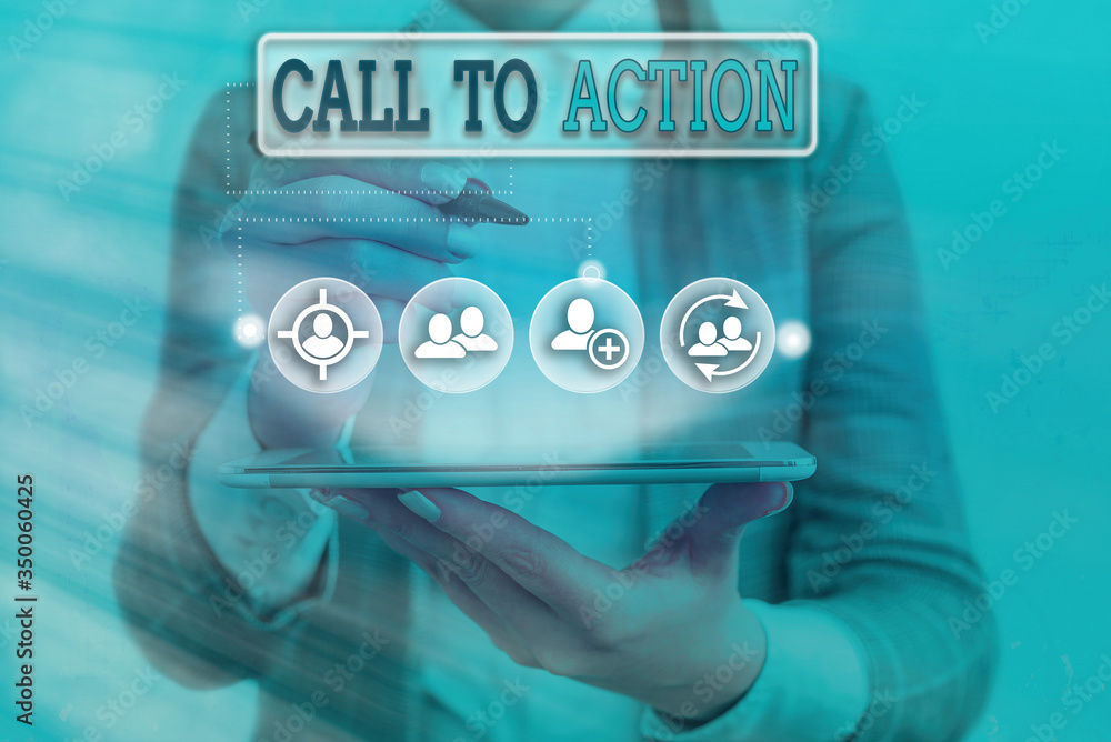 Poster conceptual hand writing showing call to action. concept meaning exhortation do something in order ac