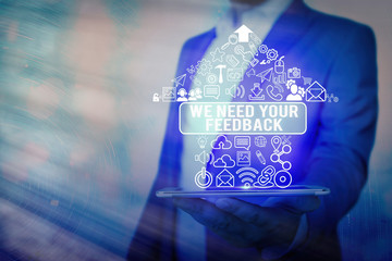 Handwriting text We Need Your Feedback. Conceptual photo criticism given to say can be done...