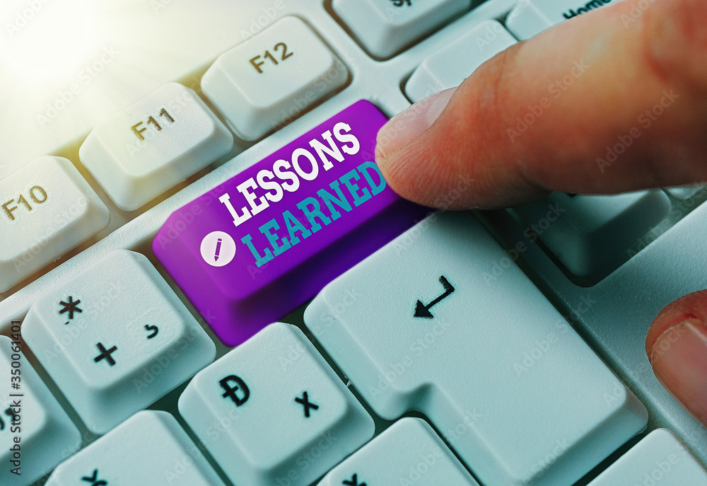 Poster text sign showing lessons learned. business photo text experiences distilled project that should act