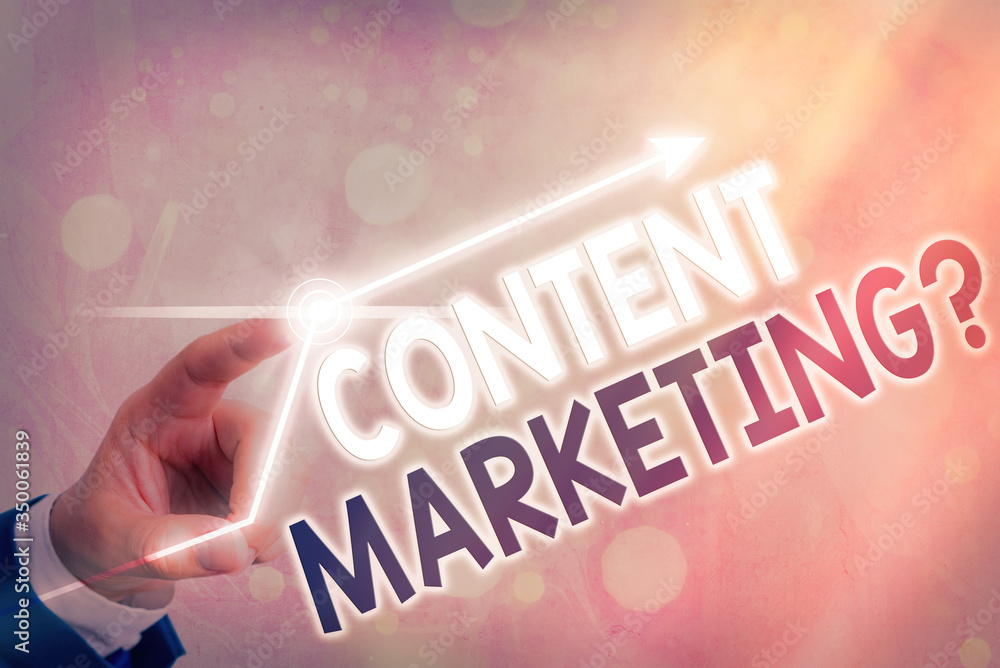Poster text sign showing content marketing question. business photo showcasing involves creation and sharin