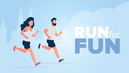 Fototapeta na wymiar Run for fun banner. The guy and the girl are running. A man and a woman in shorts and a t-shirt jogging. Vector.