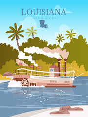 Travel postcard from Louisiana, the pelican state. Vector illustration with a steamboat and Mississippi river