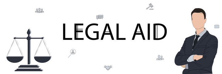 Legal Aid Concept. Horizontal banner with a lawyer and scales of justice. Text Legal aid. 